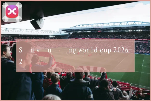 Sân vận động world cup 2026
