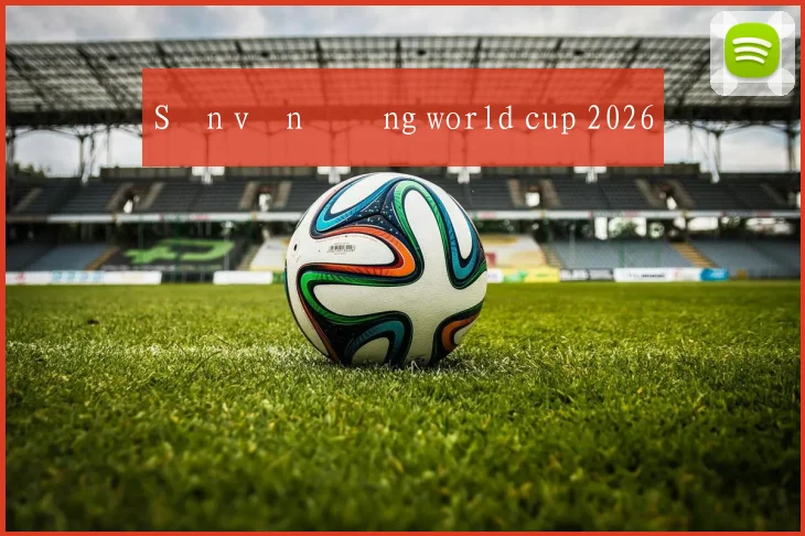 Sân vận động world cup 2026